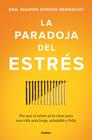 PARADOJA DEL ESTRÉS, LA | 9788425373350 | BERGQUIST, SHARON HORESH