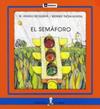 SEMAFORO, EL (PAL) | 9788424627805 | BOGUNYA, M. ANGELS-THONI-HORTAL, WERNER