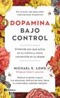DOPAMINA BAJO CONTROL | 9788411004442 | LONG, MICHAEL E.