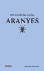 PETIT LLIBRE DE LA NATURA :  ARANYES | 9788410268708 | POLLARD, SIMON D