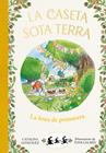 CASETA SOTA TERRA : LA FESTA DE PRIMAVERA | 9788417736798 | GONZALEZ, CATALINA ; GALMES, TONI