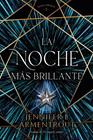 NOCHE MÁS BRILLANTE, LA | 9788419131416 | ARMENTROUT, JENNIFER