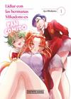 LIDIAR CON LAS HERMANAS MIKADONO ES PAN COMIDO 1 (SHÔNEN) | 9791387962104 | HIRAKAWA, AYA
