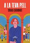 A LA TEVA PELL | 9788410860513 | CARMINATI, CHIARA