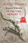 RUEDA DEL TIEMPO: EL OJO DEL MUNDO 2/2, LA | 9788445013717 | JORDAN, ROBERT