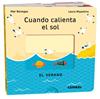 CUANDO CALIENTA EL SOL : EL VERANO | 9788411580717 | BENEGAS ORTIZ, MARÍA DEL MAR ; MIYASHIRO HIGA, LAURA