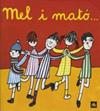 MEL I MATO | 9788424601669 | OLLE ROMEU, M. Angels