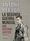 SEGUNDA GUERRA MUNDIAL (UMA HISTORIA GRAFICA) | 9788412138375 | BEEVOR, ANTONY