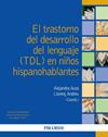 TRASTORNO DEL DESARROLLO DEL LENGUAJE (TDL) EN NIÑOS HISPANOHABLANTES | 9788436850802 | AUZA, ALEJANDRA ; ANDREU, LLORENÇ