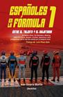 ESPAÑOLES EN LA FÓRMULA 1 | 9791387955458 | VICARIO MARTÍN, IVÁN
