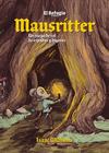 MAUSRITTER : UN JUEGO DE ROL DE ESPADAS Y BIGOTES | 9788412098570 | WILLIAMS ISAAC