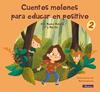 CUENTOS MOLONES PARA EDUCAR EN POSITIVO 2 | 9788448859602 | CUESTA (UNA MADRE MOLONA), ISABEL ; PÉREZ (MARIDO), DANIEL
