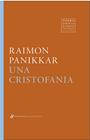 UNA CRISTIFANIA | 9788417796372 | PANIKKAR, RAIMON