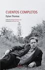 CUENTOS COMPLETOS DYLAN THOMAS | 9788419320292 | THOMAS, DYLAN