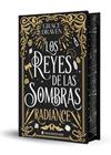 REYES DE LAS SOMBRAS, LOS :  RADIANCE (EDICIÓN ESPECIAL LIMITADA ) | 9788410425354 | DRAVEN, GRACE