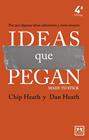IDEAS QUE PEGAN | 9788418648663 | HEATH, CHIP; HEATH, DAN