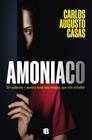 AMONIACO | 9788466681513 | CASAS, CARLOS AUGUSTO