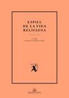 ESPILL DE LA VIDA RELIGIOSA | 9788416726066 | ANÒNIM