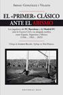 PRIMER CLÁSICO ANTE EL ABISMO, EL | 9788410043909 | GONZÀLEZ I VILALTA, ARNAU