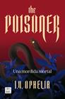 POISONER 1 : UNA MORDIDA MORTAL | 9788408322450 | OPHELIA, I. V.