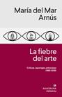 FIEBRE DEL ARTE, LA | 9788433949639 | ARNÚS, MARÍA DEL MAR
