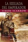 EXILIADA DEL EMPERADOR XIX, LA | 9788435022583 | SCARROW, SIMON