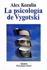 PSICOLOGIA DE VYGOTSKI, LA | 9788420677095 | ALEX KOZULIN