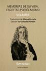 MEMORIAS DE SU VIDA, ESCRITAS POR EL MISMO | 9788412402469 |  VOLTAIRE