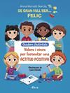 DE GRAN VULL SER...FELIÇ :  QUADERN D'ACTIVITATS | 9788448856175 | MORATÓ GARCÍA, ANNA