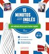 15 MINUTOS AL DÍA PARA REFRESCAR TU INGLÉS EN LA OFICINA | 9788418882296 | ÉDITIONS LAROUSSE