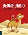 DROMEDARIO QUE ANDABA JOROBADO, EL | 9788414061534 | BRIGHT, RACHEL ; FIELD, JIM