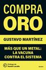 COMPRA ORO | 9788423440535 | MARTÍNEZ, GUSTAVO