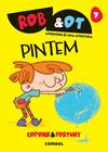 ROB & OT 7 : PINTEM | 9788411583619 | COPONS RAMON, JAUME