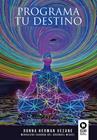 PROGRAMA TU DESTINO | 9788419495198 | HERMAN VEZANE, RONNA