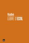 VILAWEB LLIBRE D'ESTIL | 9788416987740 | VILAWEB