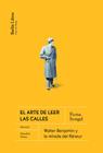 ARTE DE LEER LAS CALLES, EL | 9788412331929 | SONGEL CLARK, FIONA