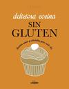 DELICIOSA COCINA SIN GLUTEN | 9788418820403 | JULES, FRÉDÉRIQUE ; LEPOUTRE, JENNIFER ; YANASE, MITSURU