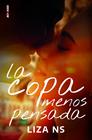 COPA MENOS PENSADA, LA | 9788410479593 | NS, LIZA