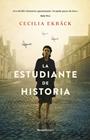 ESTUDIANTE DE HISTORIA, LA | 9788418417368 | EKBÄCK, CECILIA