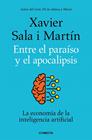 ENTRE EL PARAÍSO Y EL APOCALIPSIS | 9788418053177 | SALA I MARTÍN, XAVIER