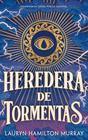 HEREDERA DE TORMENTAS | 9791387711399 | MURRAY, LAURYN HAMILTON