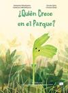 ¿QUIÉN CRECE EN EL PARQUE? | 9788418232565 | MIKHALITSYNA, KATERYNA ; BULA, OKSANA