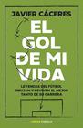 GOL DE MI VIDA, EL | 9788448045654 | CÁCERES, JAVIER