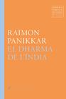 DHARMA DE L'ÍNDIA | 9788417796532 | PANIKKAR ALEMANY, RAIMON