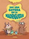 HAY UNA GOTERA EN LA MADRIGUERA | 9791388030390 | OLEBY, CRISTINA ; ANEGÓN, TAMARA