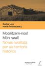 MOBILITZEM-NOS! MON RURAL! | 9788410220324 | LLOP, CARLES ; ÁLVAREZ, ADRIÀ