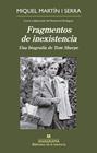 FRAGMENTOS DE INEXISTENCIA : UNA BIOGRAFÍA DE TOM SHARPE | 9788433906205 | MARTÍN I SERRA, MIQUEL ; VERDAGUER, MONTSERRAT