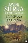 ESPAÑA EXTRAÑA, LA | 9788408325819 | SIERRA, JAVIER ; CALLEJO, JESÚS