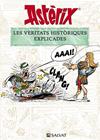 ASTERIX : LES VERITATS HISTORIQUES EXPLICADES | 9788469628652 | MOLIN, BERNARD-PIERRE