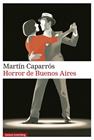 HORROR DE BUENOS AIRES | 9791388019593 | CAPARRÓS, MARTÍN